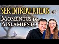 Ser Introvertidos en Momentos de Aislamiento - Psicoterapia de C. G. Jung y Cuarto Camino