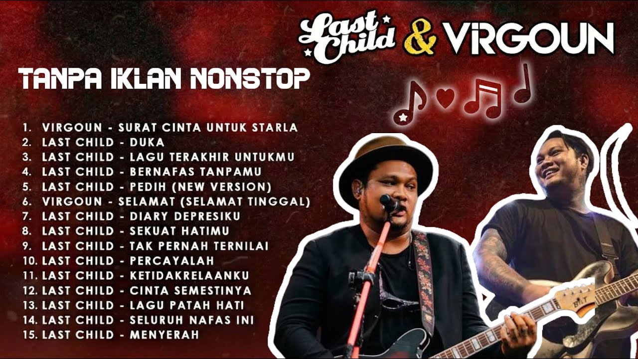 TOP 15 LAGU VIRGON X LASTCHILD LAGU SANTAI DAN GALAU