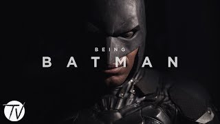 Being Batman