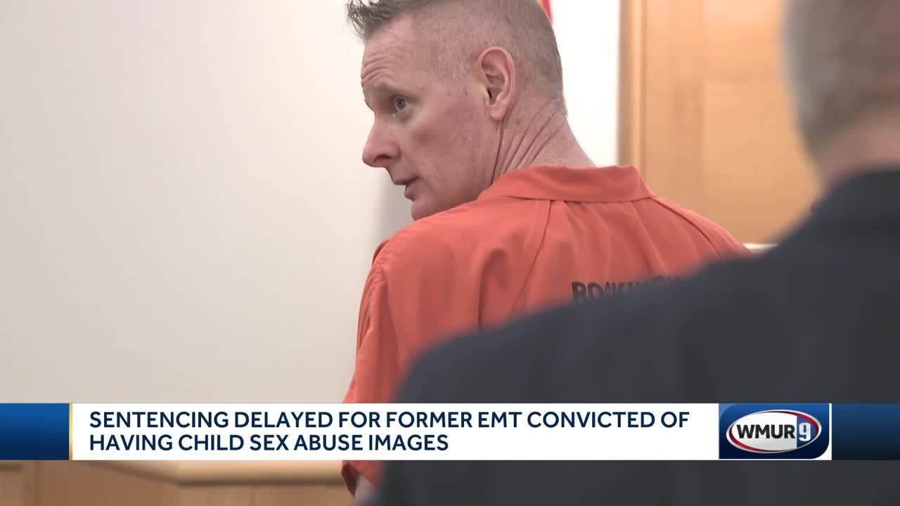 Sentencing delayed for former EMT convicted of child sex abuse images ...