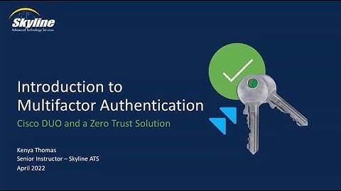 Introduction to Multifactor Authentication (MFA) Session