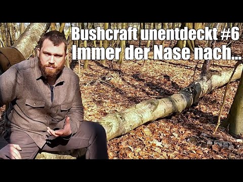 Bushcraft unentdeckt #6 | Immer der Nase nach - trügerischer Duft