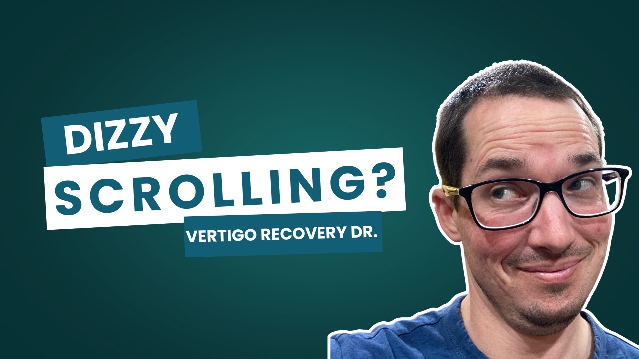 Why Scrolling Makes You Dizzy: How to Beat Visual Motion Sensitivity ...
