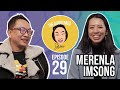 THE ALOBO NAGA SHOW WITH MERENLA IMSONG | EPISODE 29