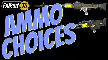 Fallout 76 - Testing The LMG Ammo Options