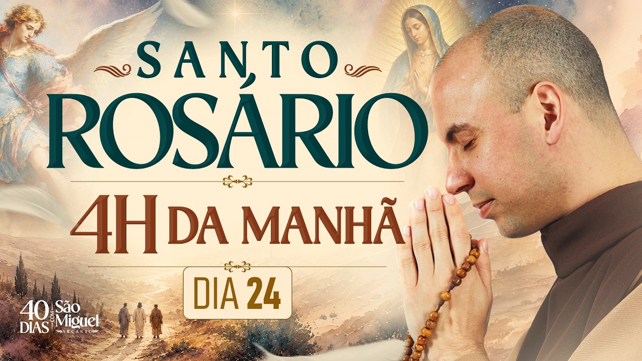 Santo Rosário | 40 Dias com São Miguel Arcanjo 2026 | 03:40 | 11/09 | 24° Dia | Live Ao vivo