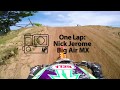 One Lap at Big Air MX with Nick Jerome