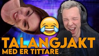 TALANGJAKT DEL 1 | TWITCH HIGHLIGHTS #1