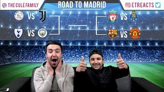 CHAMPIONS LEAGUE QUARTER FINALS DRAW REACTION - PREDICTION