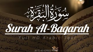 Surah Al-Baqarah || 36 to 45 verses || Full Hd Arabic Text Highlights || By Qari Abbas