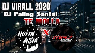 DJ Virall 2020•Te Molla•Dj Nofin Asia.