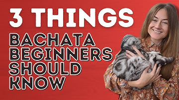 3 Things All Beginner Bachata Dancers Should Know - Dance With Rasa