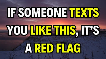 7 Texting Behaviors That Are Red Flags