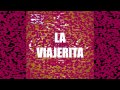 LA VIAJERITA - LA CABALA