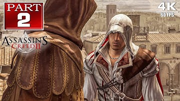 ASSASSINS CREED 2 |PART 2– Full Game Walkthrough | No Commentary [4K 60FPS HDR]