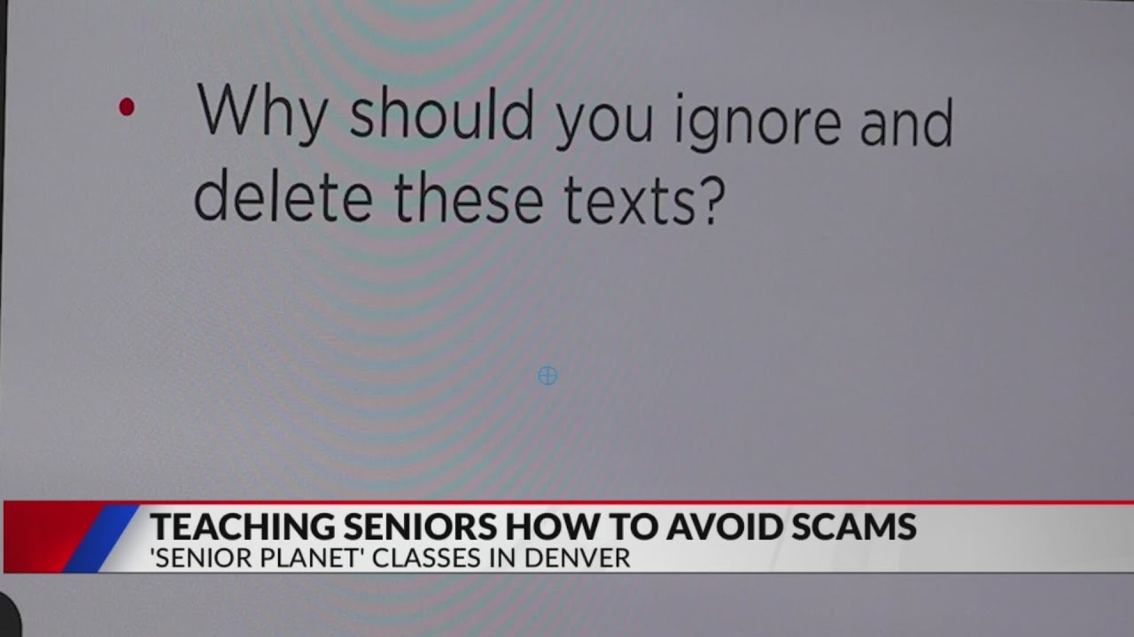 Program in Denver offers classes for seniors to identify and avoid scams
