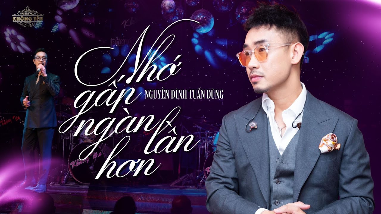 Nhớ Gấp Ngàn Lần Hơn - Nguyễn Đình Tuấn Dũng | Live Band | Phòng Trà Không Tên | Huỳnh Xuân Quyền