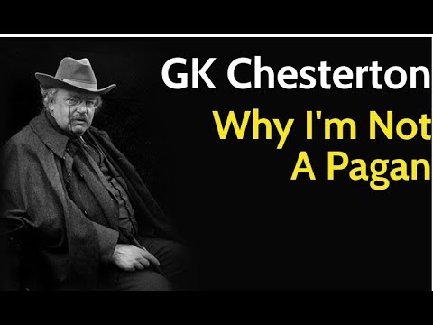GK Chesterton: Why