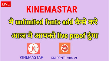 how to add unlimited fonts in kinemaster/costume font add