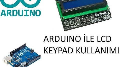 Arduino ile LCD KEYPAD shield kullanımı