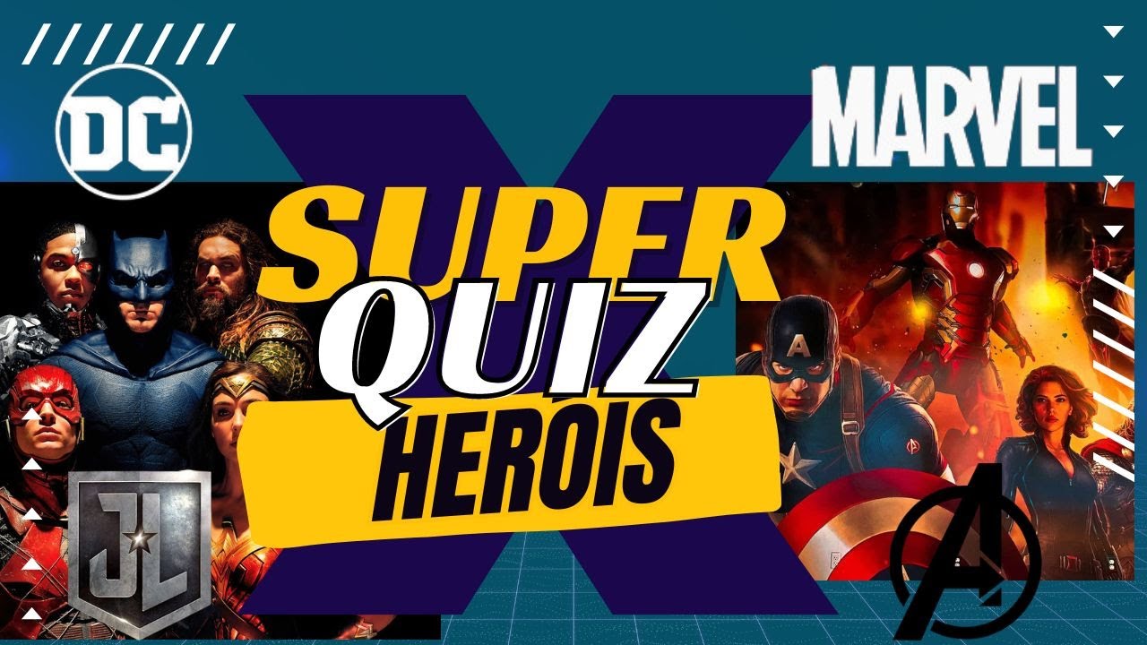 Quiz Super Heróis: DC X MARVEL: Quantas Perguntas Você Acerta?