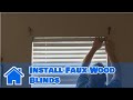Basic Home Improvements : How to Install Faux Wood Blinds Basic Home Improvements : How to Install Faux Wood Blinds