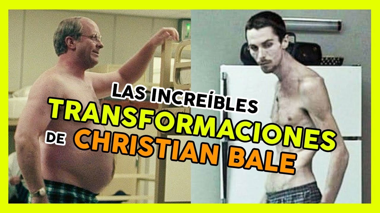 Las increíbles transformaciones de Christian Bale - YouTube