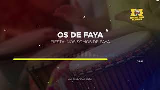 Os De Faya - Fiesta nos somos de faya