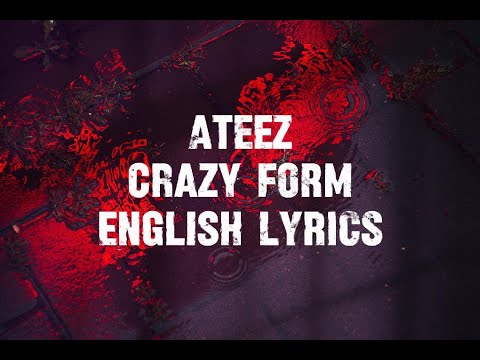 Crazy Form Ateez English Lyrics