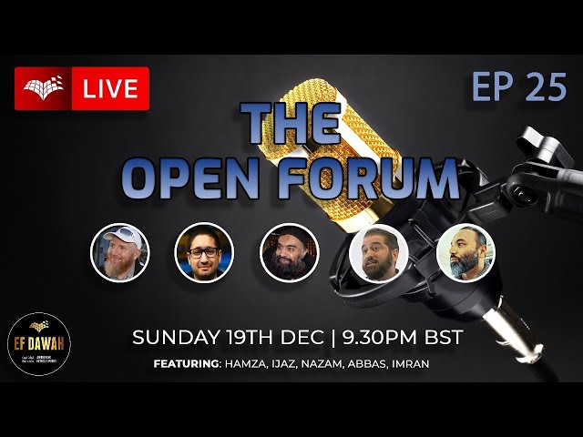 The Open Forum | Episode 25