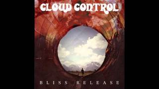 Video thumbnail of "Cloud Control - My Fear #2"