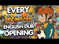 Every Inazuma Eleven English Dub Opening Every Inazuma Eleven English Dub Opening