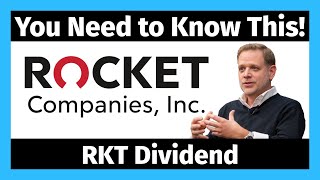 RKT Stock Dividend: What You Need To Know About Rocket Companies Dividend!