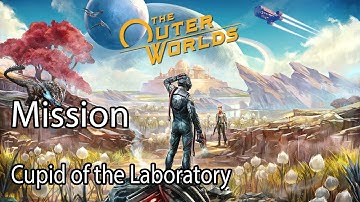 The Outer Worlds Mission Cupid of the Laboratory