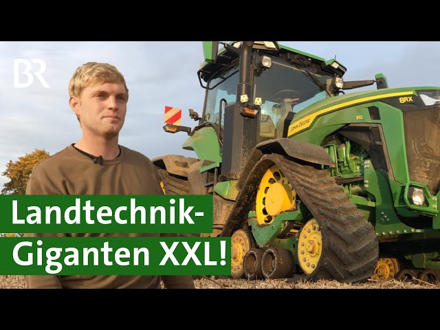 PS-Riesen auf dem Acker: Landtechnik Giganten im Einsatz | Unser Land | BR class=