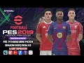 PES 2019 BEST PATCH SEASON UPDATE 2025 2026 AIO PES 19 MINI PATCH 2026 V2