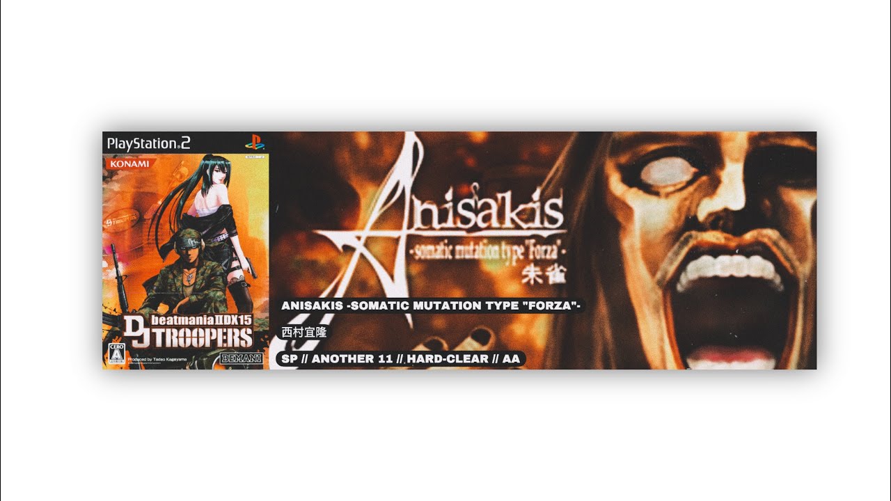 PS2/IIDX 15】《Anisakis -somatic mutation type 