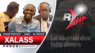 XALASS RFM AVEC ABBA NO STRESS - MAMADOU MOUHAMED NDIAYE & MALAL J DIAGNE - 30 MAI 2024