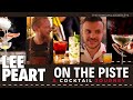 Lee peart on the piste  a cocktail journey from liquor store to behind the bar ep 2