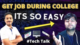 🔥How to get Job during College !! #Tech Talk @LearnCodeWithDurgesh