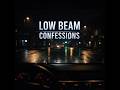 LOW BEAM CONFESSIONS — Night Drive Focus | ECHAVO