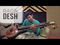 The bliss of raga desh  classical instrumental  ramana balachandhran