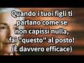 Quando i Tuoi Figli Ti Parlano Come se Non Capissi Nulla, Fai QUESTO – 7 Modi per Farti Rispettare