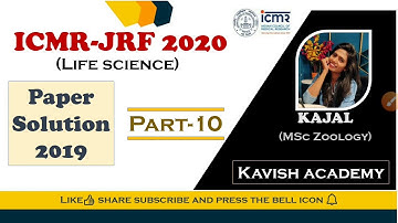 ICMR-JRF 2019 question paper Solution Part-10 (Life science) | Last part
