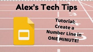 Alex's Teacher Tech - Number Line in One Minute
