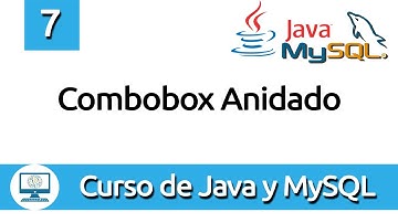 7. ComboBox Anidado en Java y MySQL