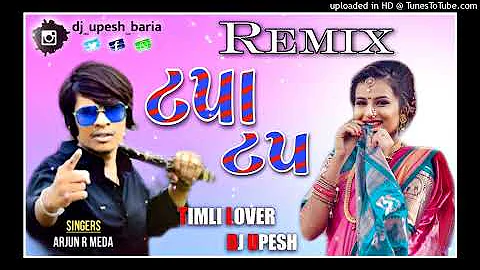 Tapa Tap - GARMI - Remix - Arjun r meda - Timli - Dj upesh Baria .. Remix 2021 new remix timli