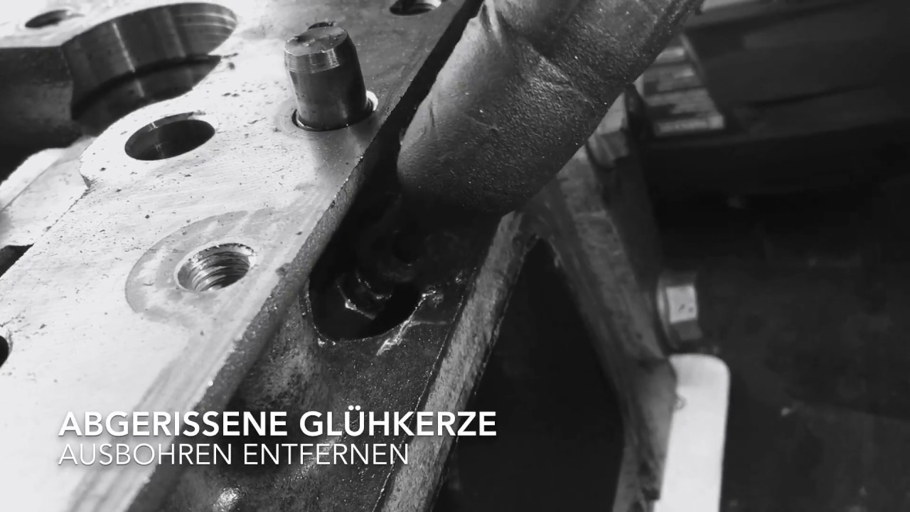 Gluhkerzen Reparatur Gluhstift Abgebrochen Abgerissen Gluhkerze Ausbohren Tutorial Diesel Youtube