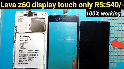 Lava z60 display touch lagana sikhen|| Lava z60 display touch price jaane