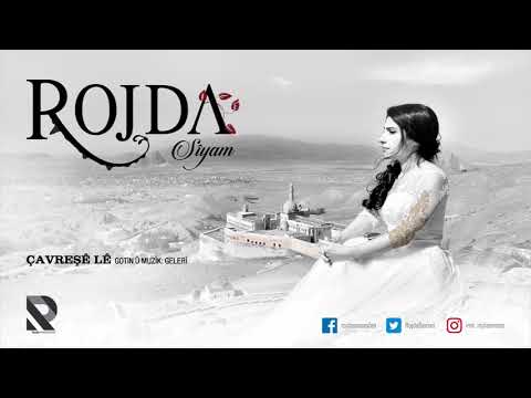 Rojda - Çavreşê Lê [Official Music]